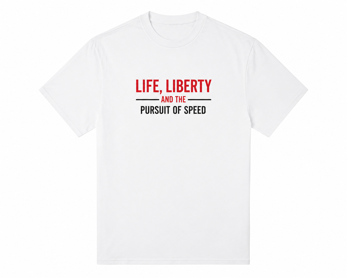 Life Liberty Speed