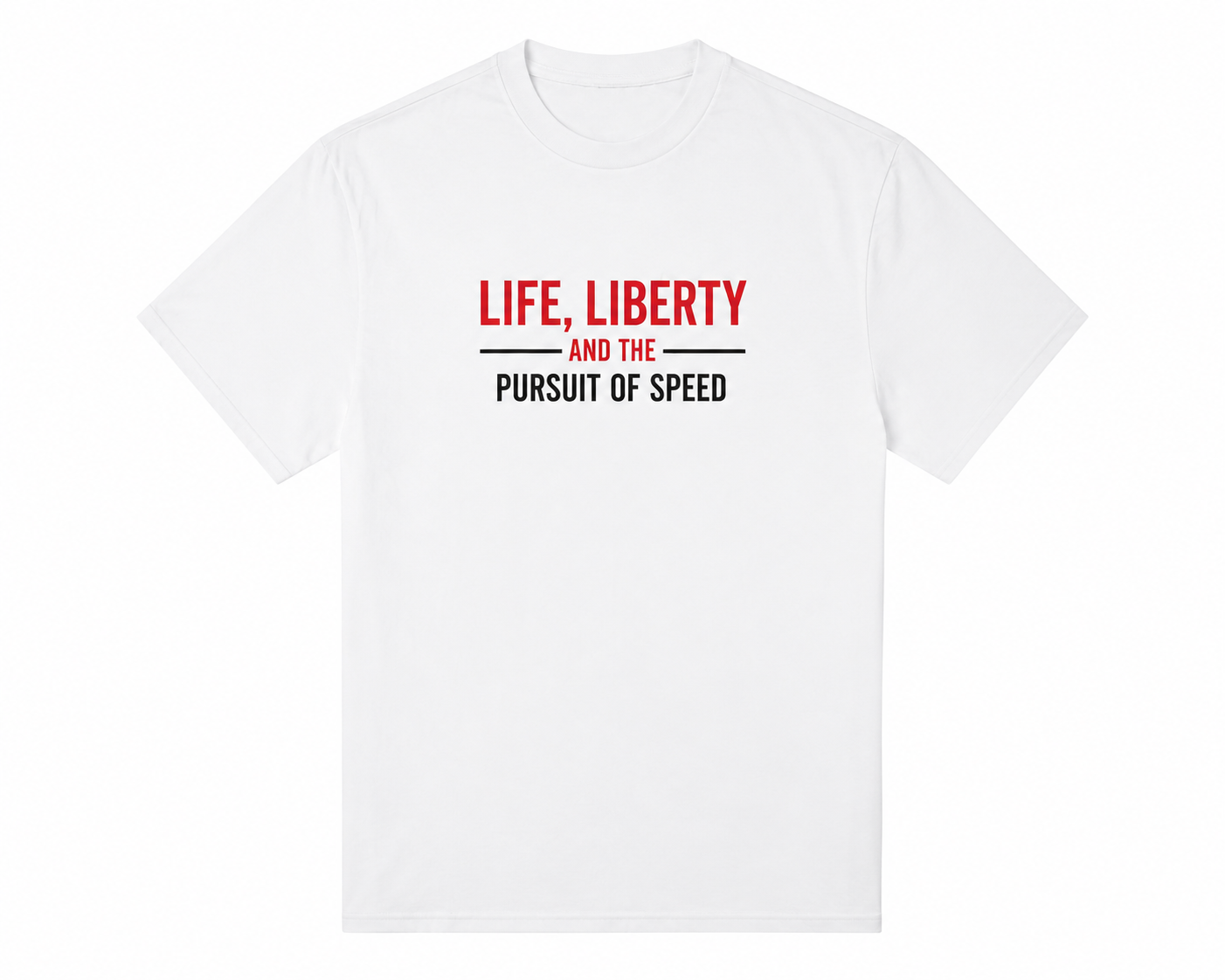 Life Liberty Speed